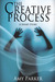 The Creative Process by Amy Parker