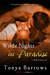 Wilde Nights in Paradise (Wilde Security, #1) by Tonya Burrows