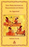 The Philosophical Traditions of India: An Appraisal