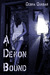 A Demon Bound (Imp, #1) by Debra Dunbar