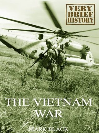 the-vietnam-war-a-very-brief-history