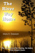 The River Way Home The Adventures of the Cowboy, the Indian, and the Amazon Queen by Mary E. Dawson