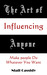 The Art of Influencing Anyone by Niall Cassidy