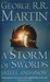 A Storm of Swords Steel and Snow ( A Song of Fire and Ice, # 3.1) by George R.R. Martin