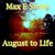 August To Life by Max E. Stone