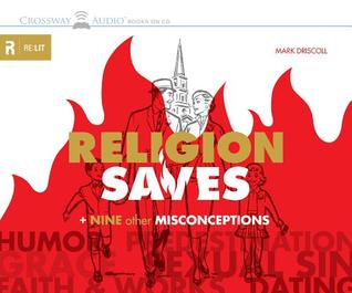 religion saves dating mark driscoll