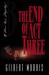The End of Act Three (Danielle Ross Mystery, #3) by Gilbert Morris