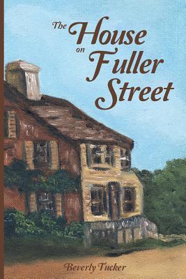 The House on Fuller Street