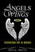 Angels Without Wings Genesis of a Hero by Chris Smith