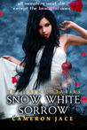 Snow White Sorrow (The Grimm Diaries, #1)