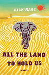 All the Land to Hold Us cover
