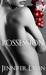 Possession (The Plus One Chronicles, #2) by Jennifer Lyon