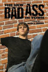 The New Bad Ass In Town cover