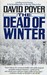 The Dead of Winter (Hemlock County, #1) by David Poyer