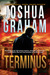 TERMINUS by Joshua Graham
