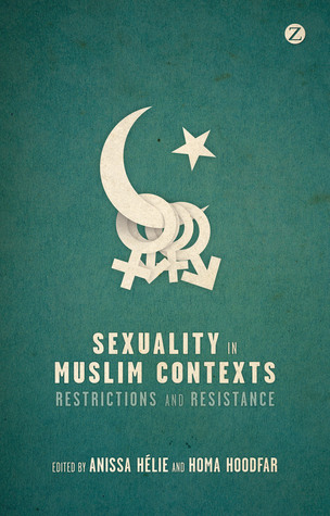 sexuality-in-muslim-contexts-restrictions-and-resistance