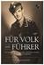 Fur Volk and Fuhrer The Memoir of a Veteran of the 1st SS Panzer Division Leibstandarte SS Adolf Hitler by Erwin Bartmann