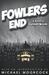 Fowlers End by Gerald Kersh