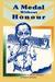 A Medal Without Honour by Nash G. Sorariba