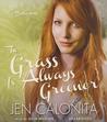The Grass Is Always Greener cover