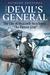 The Devil's General The Life of Hyazinth Graf Strachwitz - The "Panzer Graf" by Raymond Bagdonas
