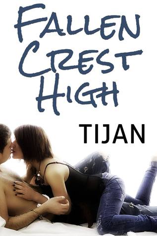 Fallen Crest High (Fallen Crest High, #1)