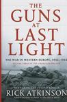 The Guns at Last Light: The War in Western Europe, 1944-1945 cover