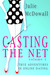 Casting The Net - Volume 1 by Julie McDowall