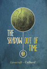 The Shadow Out of Time by I.N.J. Culbard The Shadow Out of Time by I.N.J. Culbard audiobook