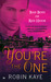 You're The One (Bad Boys of Red Hook, #2) by Robin Kaye