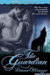 The Guardian (The Wolfe, #1)