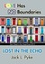 Lost in the Echo by Jack L. Pyke