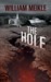The Hole by William Meikle
