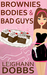 Brownies, Bodies & Bad Guys (Lexy Baker #5) by Leighann Dobbs