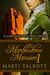 Marblestone Mansion, Book 1 (Scandalous Duchess, #1) by Marti Talbott