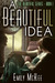 A Beautiful Idea (Beautiful, #1) by Emily McKee