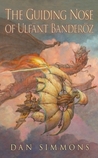 The Guiding Nose of Ulfant Banderoz cover