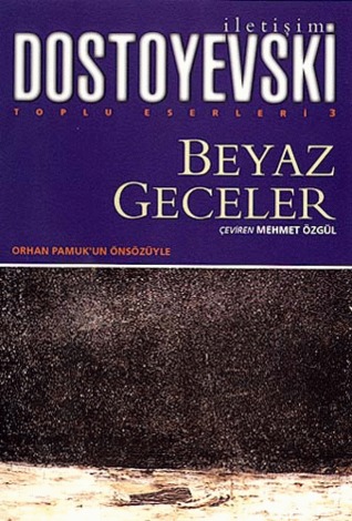 Beyaz Geceler(Penguin Little Black Classics 118)