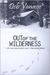 Out of the Wilderness by Deb Vanasse