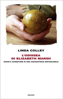 The Ordeal Of Elizabeth Marsh A Woman In World History By Linda Colley