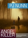 Angel Killer (Shari Markham Mystery, #1)