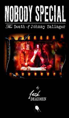 nobody-special-the-death-of-johnny-salinger