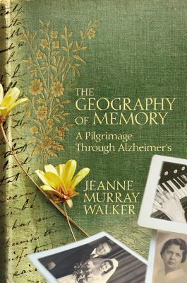 the-geography-of-memory-a-pilgrimage-through-alzheimer-s