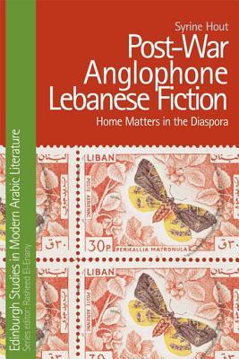 post-war-anglophone-lebanese-fiction-home-matters-in-the-diaspora
