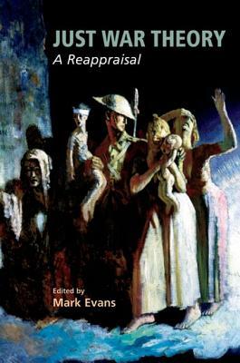 just-war-theory-a-reappraisal