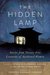 The Hidden Lamp Stories from Twenty-Five Centuries of Awakened Women by Florence Caplow