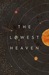 The Lowest Heaven by Anne C. Perry