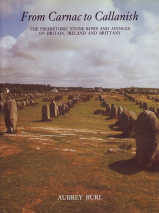 from-carnac-to-callanish-the-prehistoric-stone-rows-of-britain-ireland-and-brittany