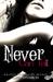 Never Can Tell (Never Too Late, #1) by C.M. Stunich