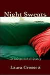 Night Sweats: An Unexpected Pregnancy
